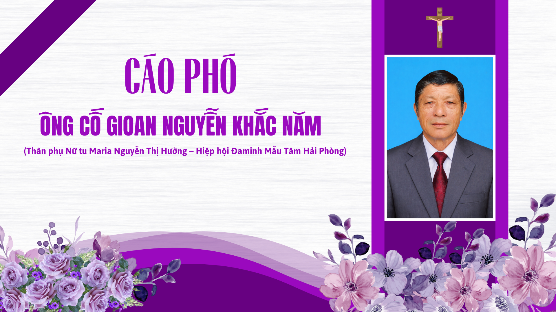 Cáo phó: ÔNG CỐ GIOAN NGUYỄN KHẮC NĂM